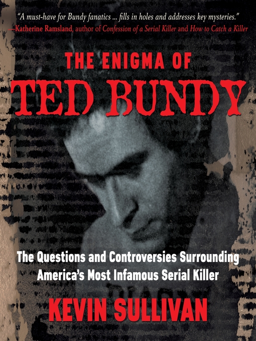 Title details for The Enigma of Ted Bundy by Kevin M. Sullivan - Wait list